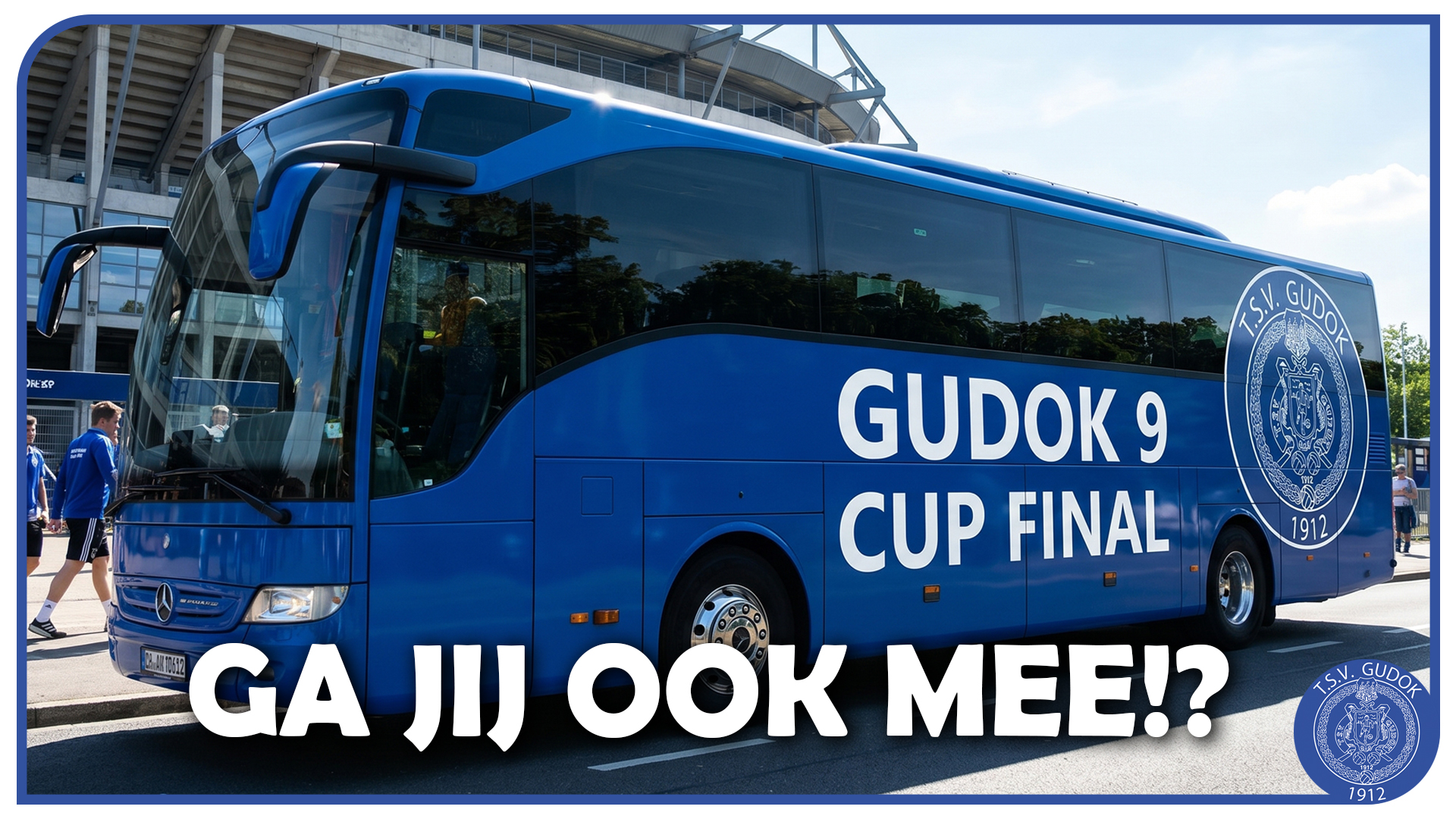 Ga Jij Mee Naar Bekerfinale Gudok 9 ?